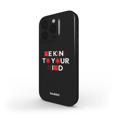 Telefono dėklas "Be kind to your mind" juodas